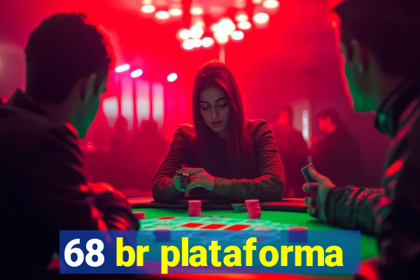 68 br plataforma